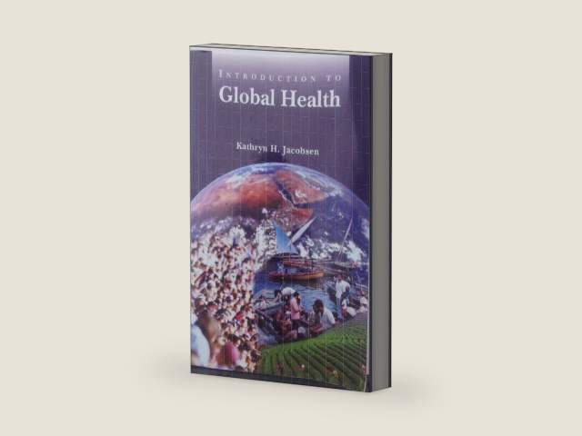 Introduction to Global Health by Kathryn H. Jacobsen