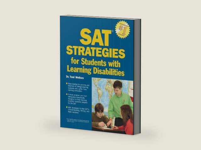 SAT STRATEGIES for Sutdents with Learning Disabilities by Dr Toni Welkes