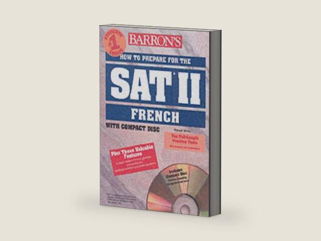 How to Prepare for the SAT II French: with Audio Compact Discs by Renée White