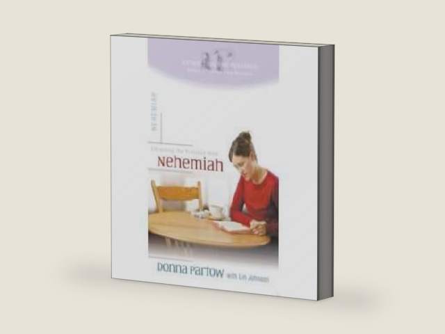 Extracting the Precious from Nehemiah: A Bible Study for Women (Extracting Precious Study) by Donna Partow