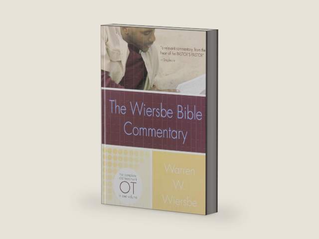 The Wiersbe Bible Commentary OT: The Complete Old Testament in One Volume by Warren W. Wiersbe