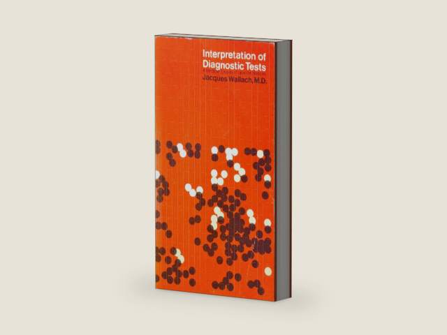 Interpretation of Diagnostic Tests by Jacques Wallach