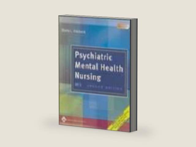 Psychiatric Mental Health Nursing by Sheila L. Videbeck