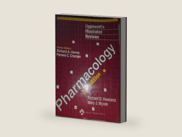 Pharmacology, 3rd Edition (Lippincott's Illustrated Reviews Series) by Richard D. Howland