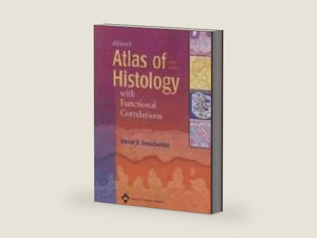 DiFiore's Atlas of Histology With Functional Correlations by Victor P. Eroschenko