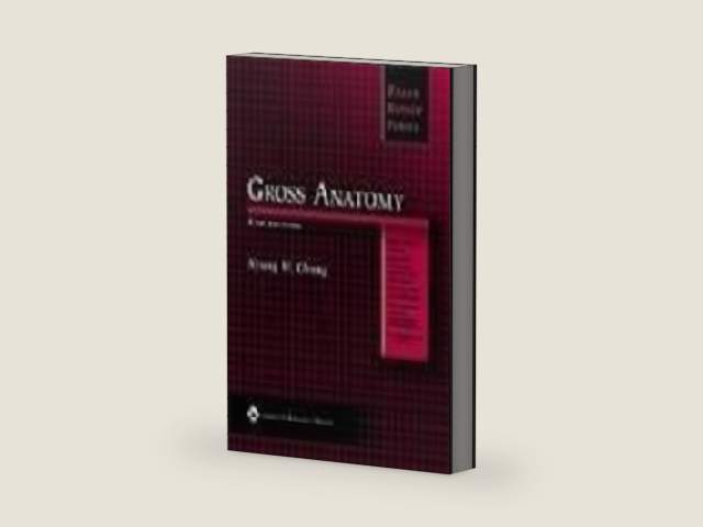 Gross Anatomy, 5th Edition (Board Review Series) by Ph.D. Chung, Kyung Won