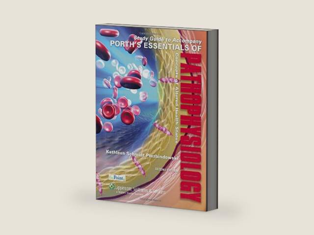 Porth's Essentials of Pathophysiology: Concepts Of Altered Health States by Kathleen Schmidt Prezbindowski