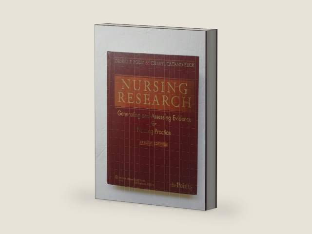 Nursing Research: Generating and Assessing Evidence for Nursing Practice by Denise F. Polit