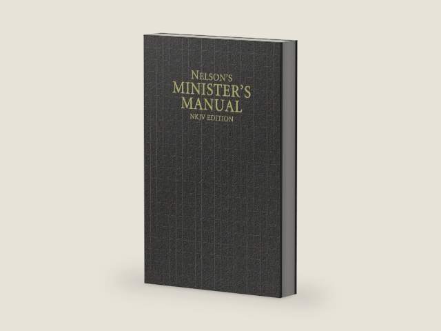 Nelson's Minister's Manual, NKJV Edition by Thomas Nelson