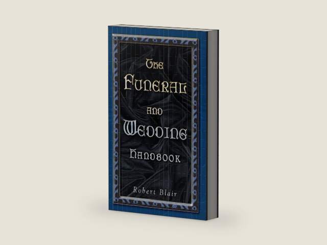 The Funeral and Wedding Handbook by Robert Blair
