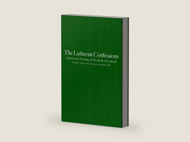The Lutheran Confessions: History and Theology of The Book of Concord by Robert Kolb