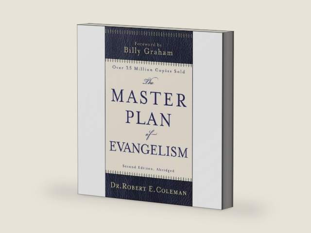 The Master Plan of Evangelism by Robert E. Coleman