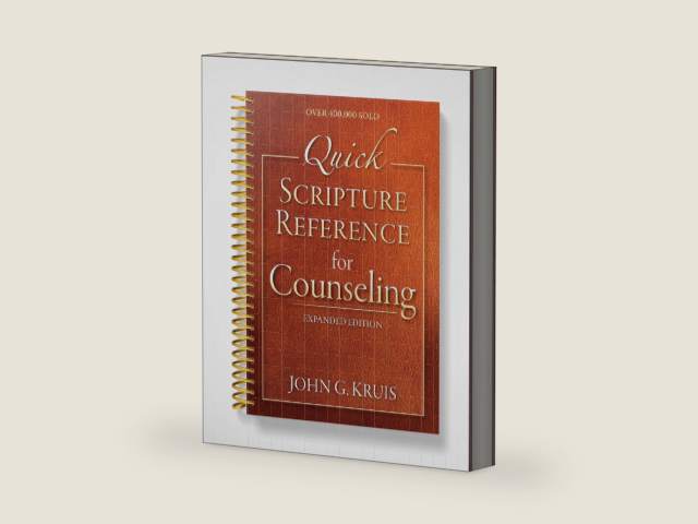 Quick Scripture Reference for Counseling: The Essential Christian Tool on Topics Including Anxiety, Relationships, Temptation, Substances, Communication, and Forgiveness by John G. Kruis