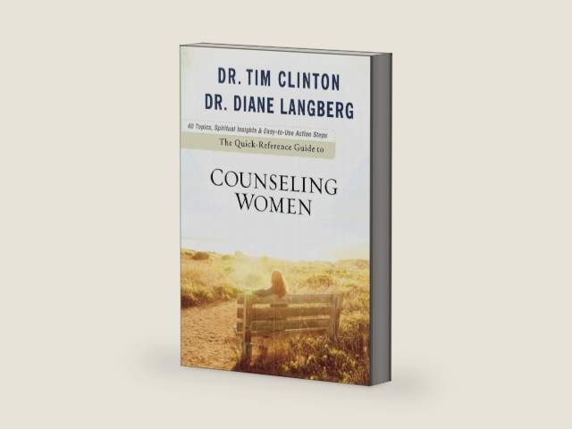 The Quick-Reference Guide to Counseling Women by Dr. Tim Clinton