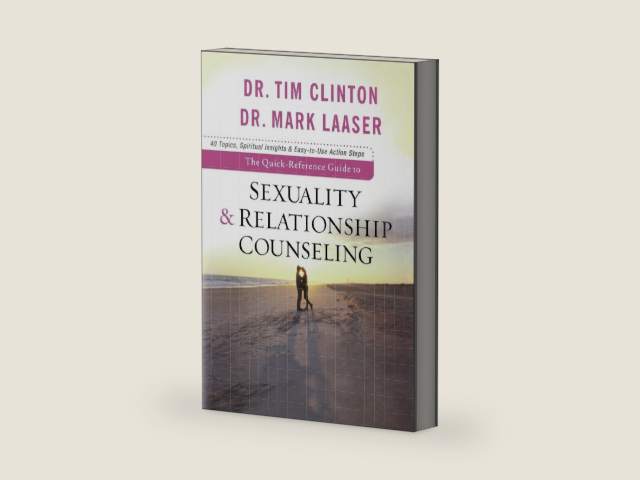 The Quick-Reference Guide to Sexuality & Relationship Counseling by Dr. Tim Clinton
