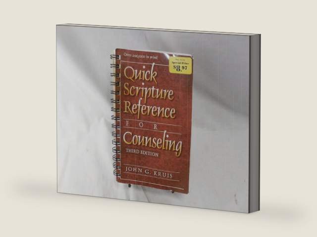 Quick Scripture Reference for Counseling by John G. Kruis