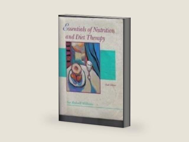 Essentials of Nutrition and Diet Therapy by Sue Rodwell Williams