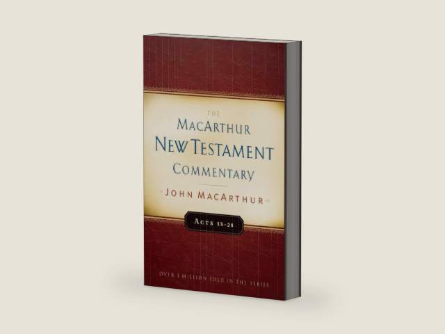 The MacArthur New Testament Commentary: Acts 13-28 (MacArthur New Testament Commentary Series) by John MacArthur