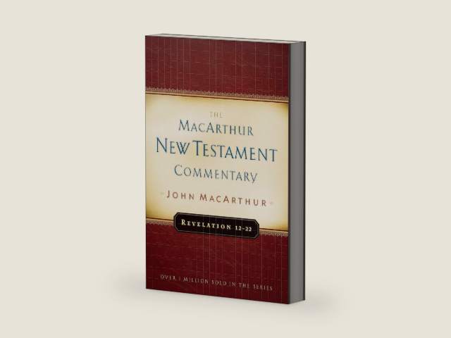 Revelation 12-22 (MacArthur New Testament Commentary) by John MacArthur