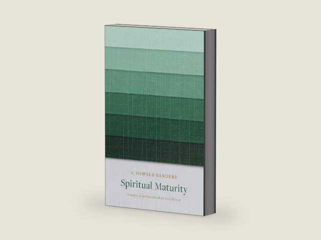 Spiritual Maturity: Principles of Spiritual Growth for Every Believer (Sanders Spiritual Growth Series) by J Oswald Sanders