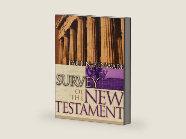 Survey of the New Testament by Paul N Benware