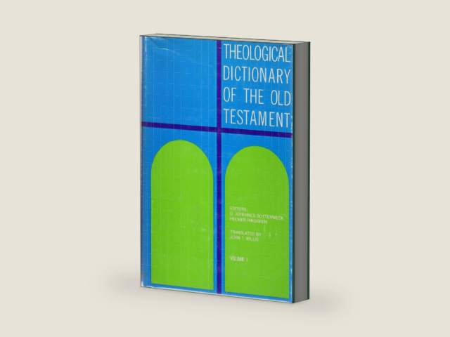 Theological Dictionary of the Old Testament, Vol. 1 by G. Johannes Botterweck