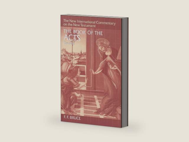 The Book of the Acts (New International Commentary on the New Testament) by F. F. Bruce