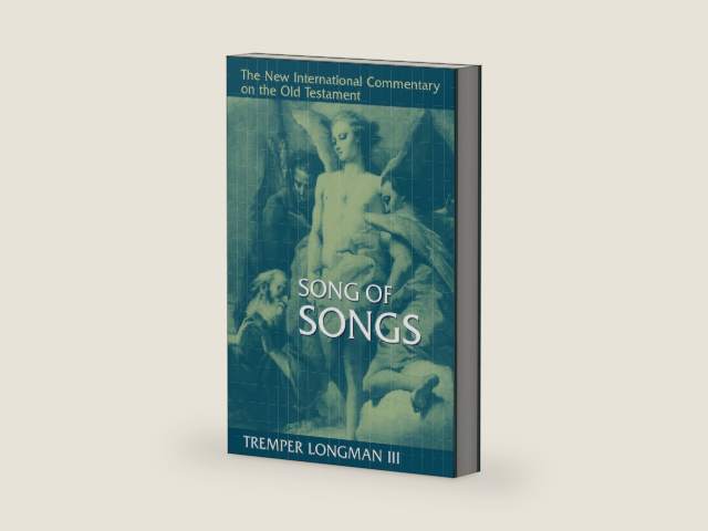 Song of Songs (New International Commentary on the Old Testament (NICOT)) by Tremper Longman III