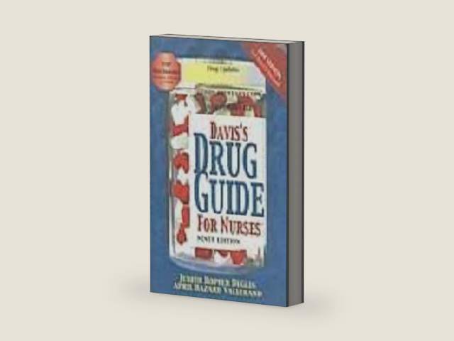 Davis' Drug Guide for Nurses, Ninth Edition by Judith Hopper Deglin