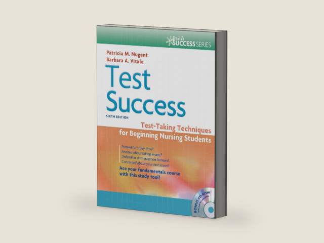 Test Success: Test-Taking Techniques for Beginning Nursing Students by Patricia M. Nugent RN MA MS EdD