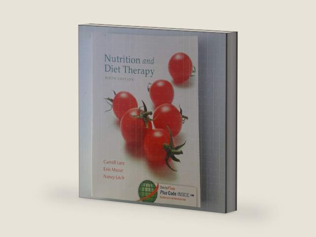 Nutrition and Diet Therapy, 6 Edition by Carroll A. Lutz MA RN