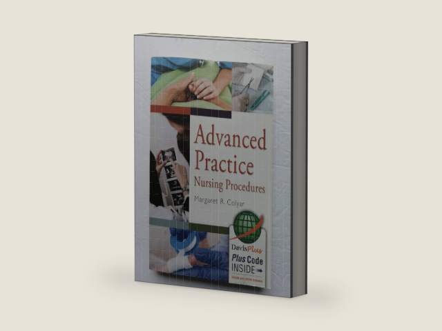 Advanced Practice Nursing Procedures by Margaret R. Colyar DSN ARPN C-FNP