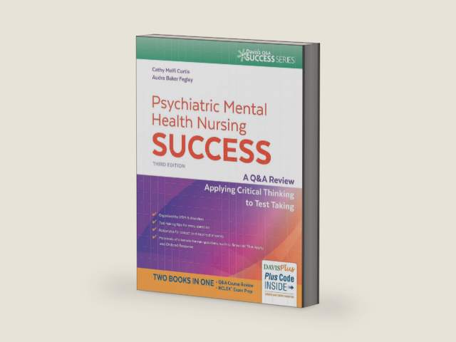 Psychiatric Mental Health Nursing Success: A Q&A Review Applying Critical Thinking to Test Taking (Davis's Q&a Success) by Cathy Melfi Curtis MSN RN-BC