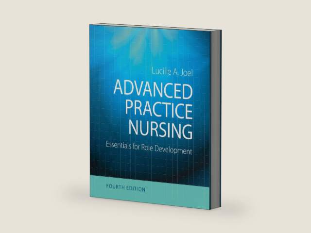 Advanced Practice Nursing: Essentials for Role Development by Lucille A. Joel EdD APN FAAN