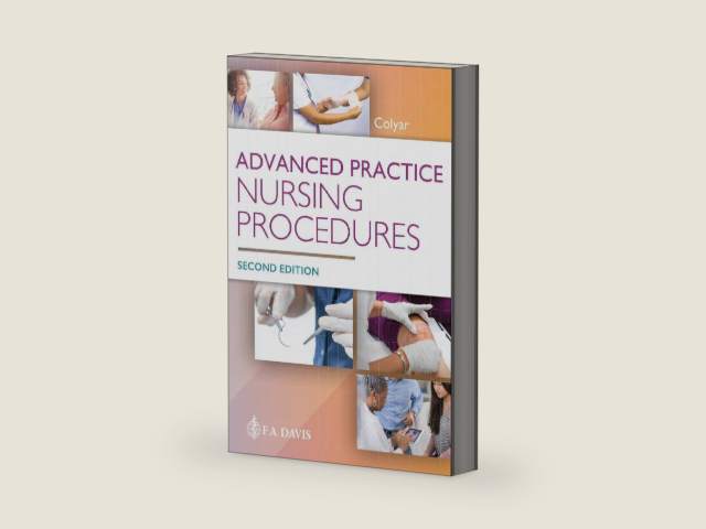 Advanced Practice Nursing Procedures by Margaret R. Colyar DSN ARPN C-FNP