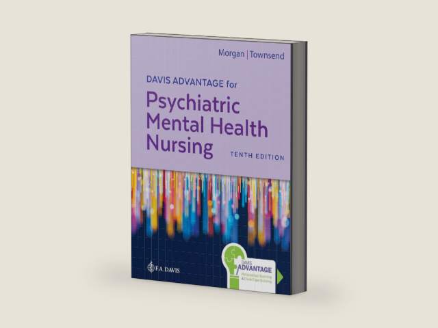 Davis Advantage for Psychiatric Mental Health Nursing by Karyn I. Morgan RN MSN APRN-CNS