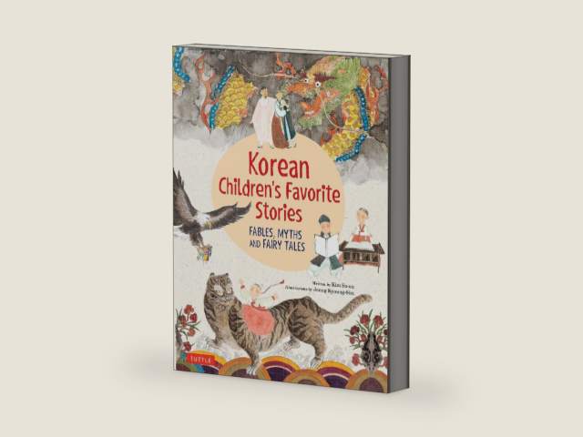 Korean Children's Favorite Stories: Fables, Myths and Fairy Tales (Favorite Children's Stories) by Kim So-Un