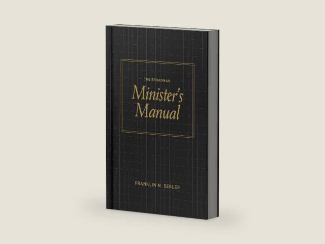 The Broadman Minister's Manual by Franklin M. Segler