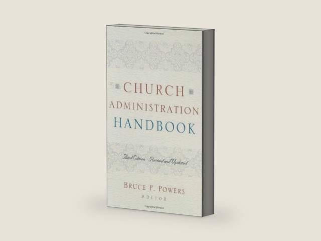 Church Administration Handbook by Bruce P. Powers