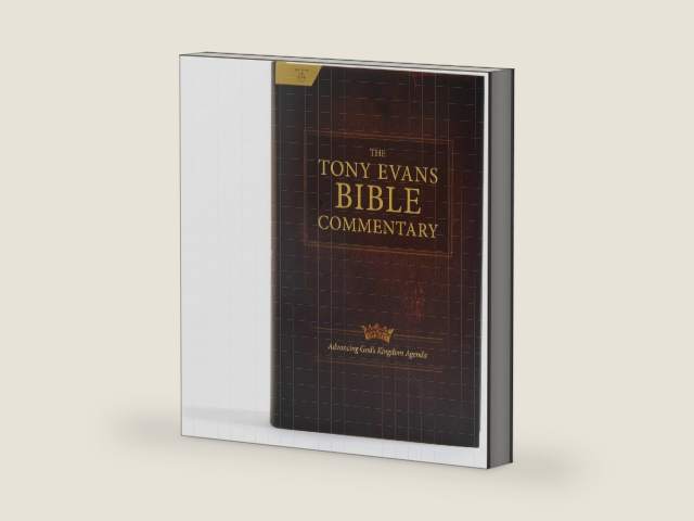 The Tony Evans Bible Commentary: Advancing God's Kingdom Agenda by Tony Evans