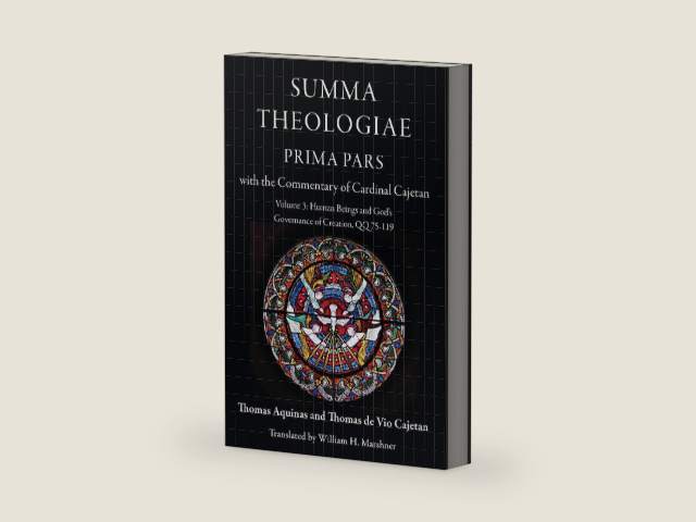 Summa Theologiae, Prima Pars: with the Commentary of Cardinal Cajetan by Thomas Aquinas