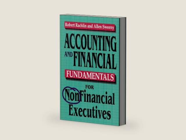 Accounting and Financial Fundamentals for NonFinancial Executives by Robert Rachlin