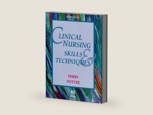 Clinical Nursing Skills and Techniques by Anne Griffin Perry