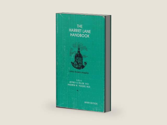 The Harriet Lane handbook: A manual for pediatric house officers by Johns Hopkins Hospital
