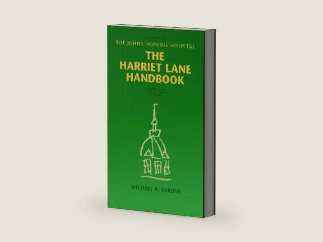 The Harriet Lane Handbook : A Manual for Pediatric House Officers by johns-hopkins-university-hospital-staff-michael-a-barone