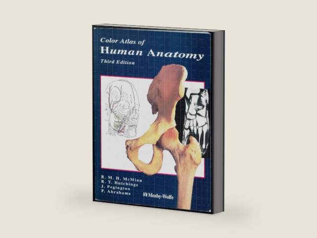 A Colour Atlas of Human Anatomy (McMinn's Color Atlas of Human Anatomy) by R. M. H. McMinn