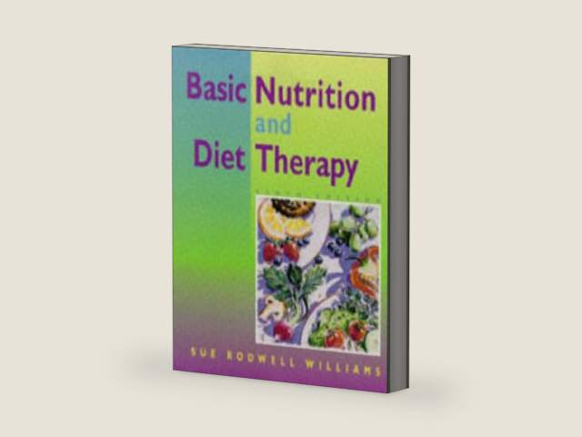 Basic Nutrition & Diet Therapy 10 Ed by Sue Rodwell Williams