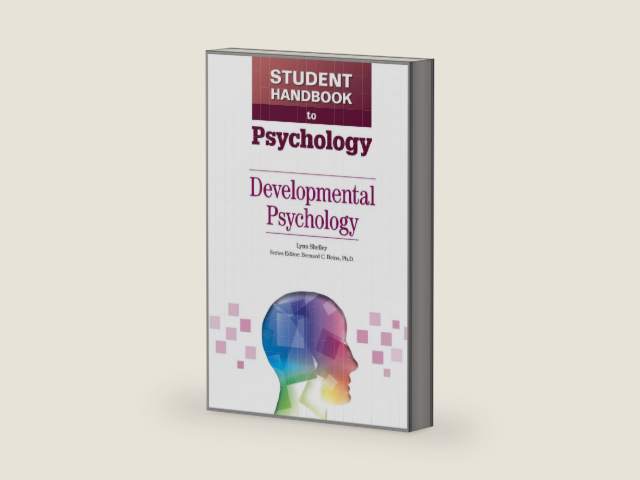 Developmental Psychology (Student Handbook to Psychology, 5) by Lynn M. Shelley
