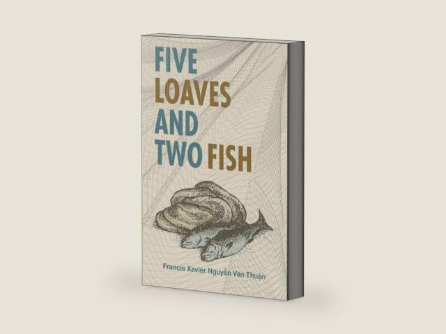 Five Loaves & Two Fish by Cardinal Francis Nguyen Van Thuan