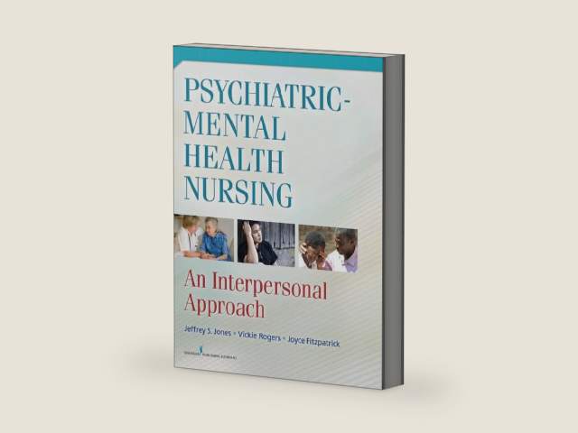 Psychiatric-Mental Health Nursing: An Interpersonal Approach by Dr. Jeffrey Jones DNP